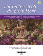 Du meine Seele, du mein Herz 