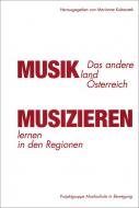 Das andere Musikland Österreich 