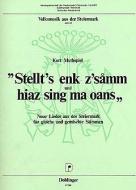 Stellt's enk z'samm und hiaz sing ma oans 