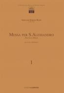 Messa per S. Alessandro Vol. 1 