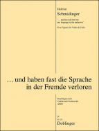 ...und habe fast die Sprache in der Fremde verloren 