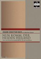 Nun komm, der Heiden Heiland 