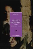 Preludi Organistici Vol.2 