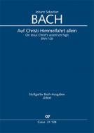 Auf Christi Himmelfahrt allein BWV 128 Standard