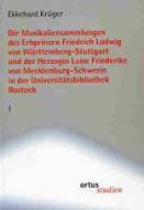 Die Musikaliensammlungen des Erbprinzen Friedrich Ludwig 
