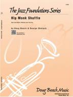 Hip Monk Shuffle Standard