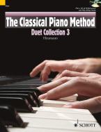 The Classical Piano Method: Duet Collection 3 Standard