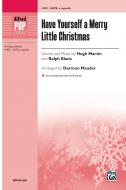 Have Yourself A Merry Little Christmas 