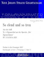 Der Zigeunerbaron - So elend und so treu (Nr. 6) RV 511A/B/C-6.AB/C 