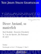 Die Fledermaus - Dieser Anstand, so manierlich (Nr. 9) RV 503-9 