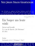 Die Fledermaus - Ein Souper uns heute winkt (Nr. 6) RV 503-6 