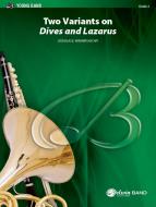 Two Variants On 'Dives And Lazarus' Standard