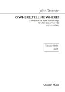 O Where, Tell Me Where? 