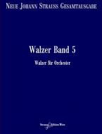 Walzer RV 193-227 Band 5 