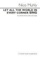 Let All The World In Every Corner Sing 