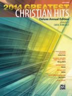 2014 Greatest Christian Hits (Easy Piano) 