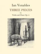 Three Pieces For Violin And Piano Op. 11 