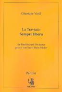 La Traviata: Sempre libera 