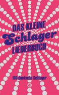 Das kleine Schlagerliederbuch 