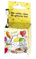 Spieluhr 'Wie schön, dass du geboren bist' 