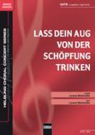 Lass dein Aug von der Schöpfung trinken 