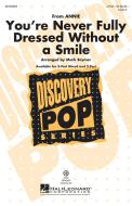 You're Never Fully Dressed Without A Smile Standard