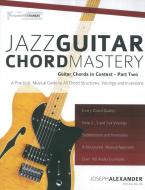 Jazz Guitar Chord Mastery Part 2 