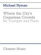 Where the City's Ceaseless Crowds 