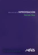 Mas Aca De La Improvisacion 