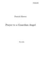 Prayer To A Guardian Angel 