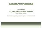 Jo, Varhain, Herra Annoit / Alt ærle, Gud Du Skænked' 