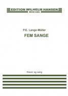 P.E. Lange Muller: Fem Sange 