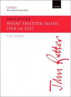 What Sweeter Music 