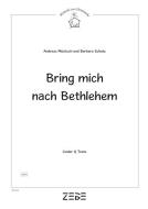 Bring mich nach Bethlehem 