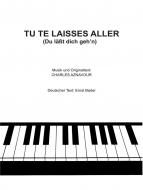 Tu te laisses aller 