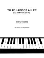 Tu te laisses aller 