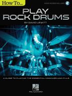 How to Play Rock Drums 