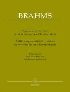Performing Practices in Johannes Brahms' Chamber Music Standard