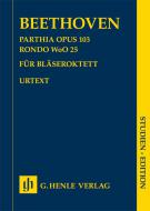 Parthia Op. 103 and Rondo WoO 25 