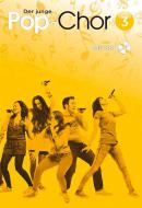The young Pop Choir 3 - with CD 