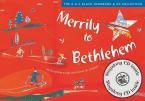 Merrily to Bethlehem 