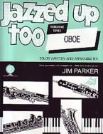 Jazzed Up Too for Oboe 