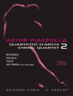 Astor Piazzolla for String Quartet Vol. 2 