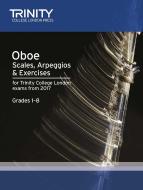 Oboe Scales, Arpeggios & Exercises Grades 1-8 From 2017 