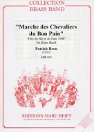 Marche des Chevaliers du Bon Pain Download