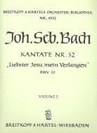 Kantate Nr. 32 "Liebster Jesu, mein Verlangen" für Soli (SB), Chor (SATB) und Orchester BWV 32 (1. Sonntag nach Epiphanias) 