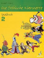 Die fröhliche Klarinette Spielbuch 2 