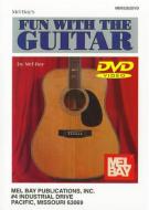 Mel Bay: Fun With The Guitar 