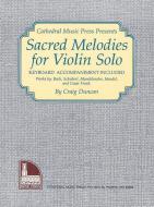 Sacred Melodies For Violin Solo 