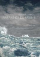 Frères de la brume Standard
